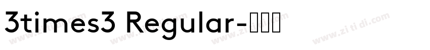 3times3 Regular字体转换